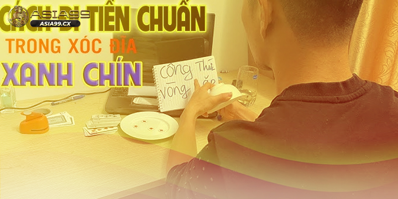 Lý do cách xóc đĩa xanh chín lại được quan tâm tại ASIA99