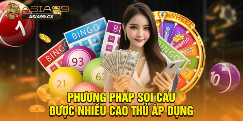 Phương pháp soi cầu được nhiều cao thủ áp dụng