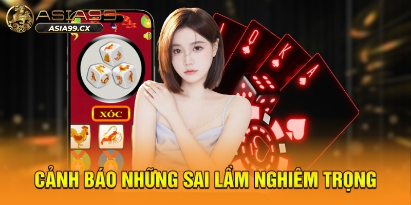 Cảnh báo những sai lầm nghiêm trọng