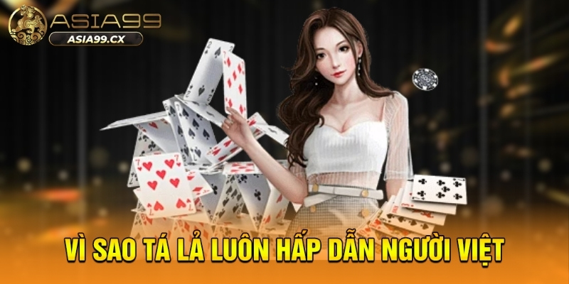 Vì sao tá lả luôn hấp dẫn người Việt
