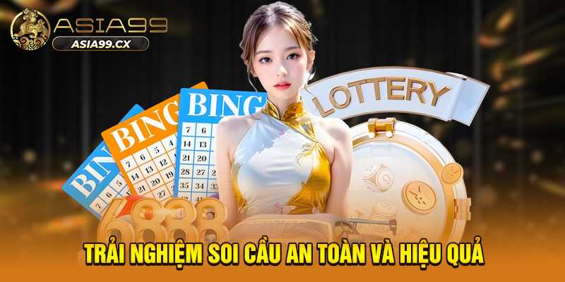 Trải nghiệm soi cầu an toàn và hiệu quả
