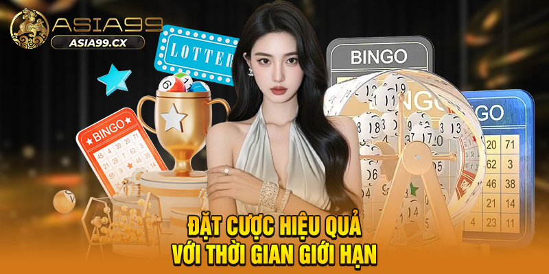 Đặt cược hiệu quả với thời gian giới hạn