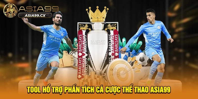 Tool hổ trợ phấn tích cá cược thể thao Asia99